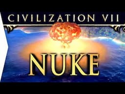 How To Get & Use Nukes In Civilization 7 | Military Victory In Modern Age