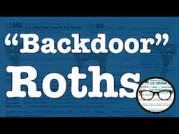 "Backdoor" Roths and how they work