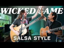 Wicked Game SALSA Style ft. Whitney Bjerken