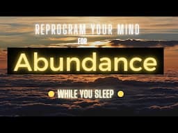 Reprogram Your Mind – RICH HABIT Affirmations (While You Sleep)