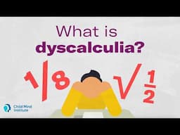 What is Dyscalculia? | Child Mind Institute