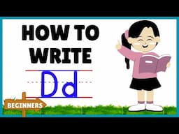 LEARN TO WRITE LETTER /Dd/ and its LETTER SOUND - Alphabet-Vocabulary - Reading Skills