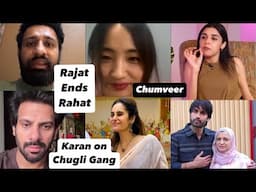 Rajat Called Chahat Choti Behan, Karan Instagram Live On Chum, Shrutika & Chugli Gang