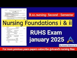 Nursing Foundations i & ii Question paper RUHS January 2025 exam//B.sc.nursing second semester