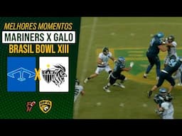 RECIFE MARINERS X GALO FA | BRASIL BOWL XIII 2024 | Melhores Momentos