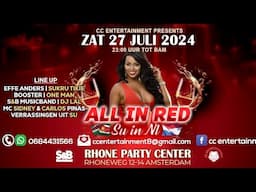 Zaterdag 27 Juli 2024 ALL IN RED/SU IN NL @Rhone Party Center