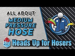 Medium Pressure Hose - Heads Up for Hosers