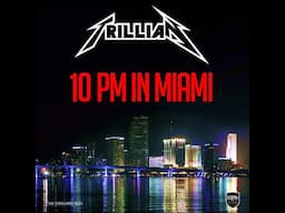 10PM IN MIAMI "TRILLIAN" Official Instrumental