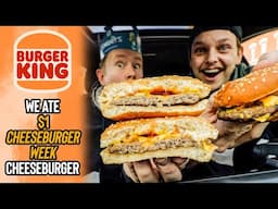 We Paid $1.12 For A Burger King Cheeseburger During Cheeseburger Week | *TOO SMALL? EVEN WORTH IT?*