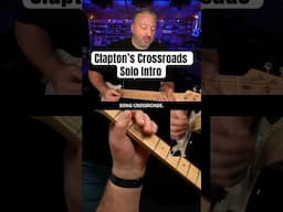 Clapton’s Crossroads Solo Intro #bluesguitar #guitarlesson