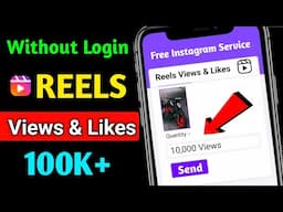 📢 2025 WITHOUT LOGIN😱 | Reels Views Kaise Badhaye | Instagram Reels Views Kaise Badhaye