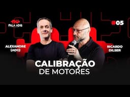 EP#05 RICARDO DILSER - Calibração de motores e motores descartáveis