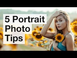 5 Simple Tips For Incredible Portrait Photos