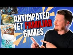 Top 10 Anticipated BOARD GAMES of 2025!