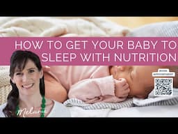 How to get your baby to sleep with nutrition