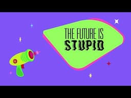 The Future Is Stupid: Play Impossible Gameball