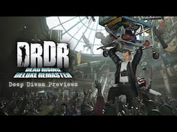 Deep Dives Previews - Dead Rising Deluxe Remaster Preview