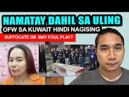 OFW SA KUWAIT HINDI NA NAGISING DAHIL SA ULING | JENNY ALVARADO OFW KUWAIT