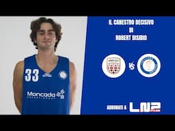 UP Andrea Costa Imola vs Moncada Energy Agrigento - Il canestro decisivo di Disibio