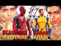 Deadpool & Wolverine X Karan Arjun : Spoof | Official Trailer | Collab with @ManishPrajapatiedits