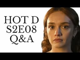 House of the Dragon S2E08 live Q&A discussion