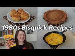 1980s BISQUICK RECIPES - Nostalgic Bisquick Creations!