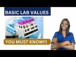 BASIC LABORATORY VALUES YOU MUST KNOW!!!