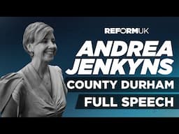 Andrea Jenkyn Full Speech | Reform UK 2025 County Durham Conference