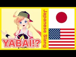 Have you heard of "YABAI" When You watch Japanese Anime!? 【Japanese Slang】