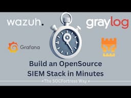 Build a Complete Open Source SIEM Stack in Just Minutes – SOCFortress Fast Track!