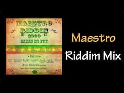 Maestro Riddim Mix (2009)