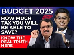 Budget 2025 How Much Tax You Will Be Able To Save? Know The Real Truth Here