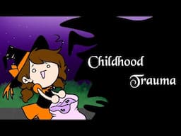 Spooky Scary Childhood Trauma