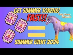 HOW TO GET SUMMER TOKENS *FAST* | WILD HORSE ISLANDS