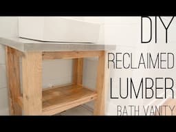 DIY Reclaimed Lumber Bath Vanity