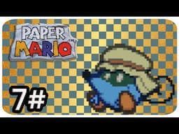 Paper Mario - Gameplay Walkthrough (HD) Part 7 - Dry Dry Outpost