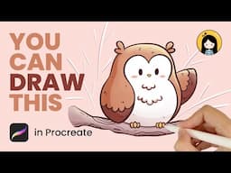 How to Draw a Cute Owl in Procreate | Easy Tutorial for Beginners | Cute Drawing Ideas