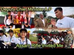 Assam Rifle Invited Me On Program With Deputy Chief Minister of Arunachal Pradesh 🇮🇳