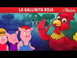 La Gallinita Roja ❤️🐔 | Cuentos infantiles para dormir en Español