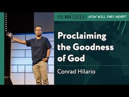 Conrad Hilario: Proclaiming the Goodness of God