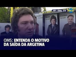 Argentina fora da OMS: entenda o motivo