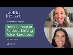 From Burnout to Purpose: Shifting False Narratives with Tasha Triana