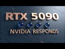 RTX 5090 - NVIDIA RESPONDS