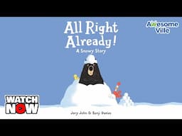 Bear and Duck - All Right Already - Read aloud Story