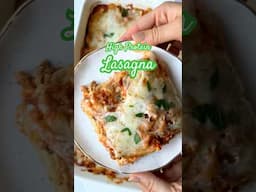 The Best Easy Lasagna (high protein)