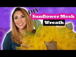 Easy DIY Deco Mesh Sunflower Wreath Tutorial