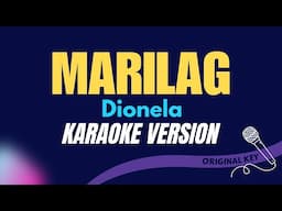 MARILAG - Dionela (KARAOKE VERSION)