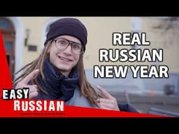 New Year's Traditions That Can Surprise You | Easy Russian 95