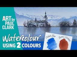 How to Paint an Austrian Castle in Watercolour using only 2 Colours