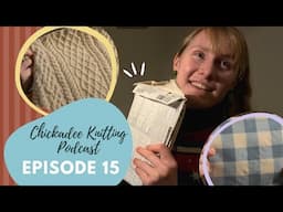 Chickadee Knitting Podcast // Episode fifteen // 2023 wrap-up